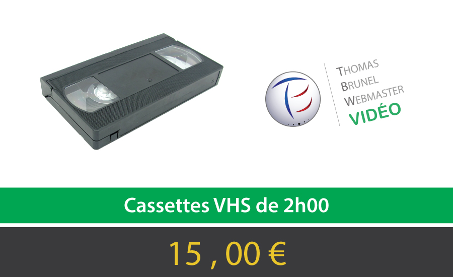 Prestation VHS 2h